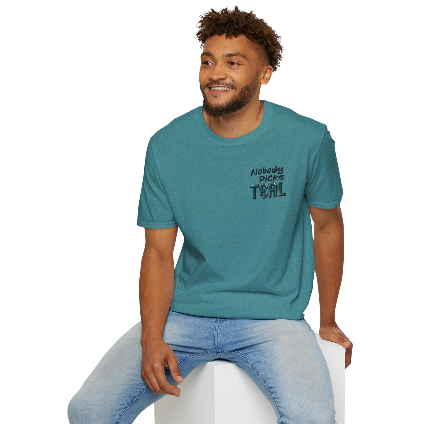 Nobody Picks Teal Tee