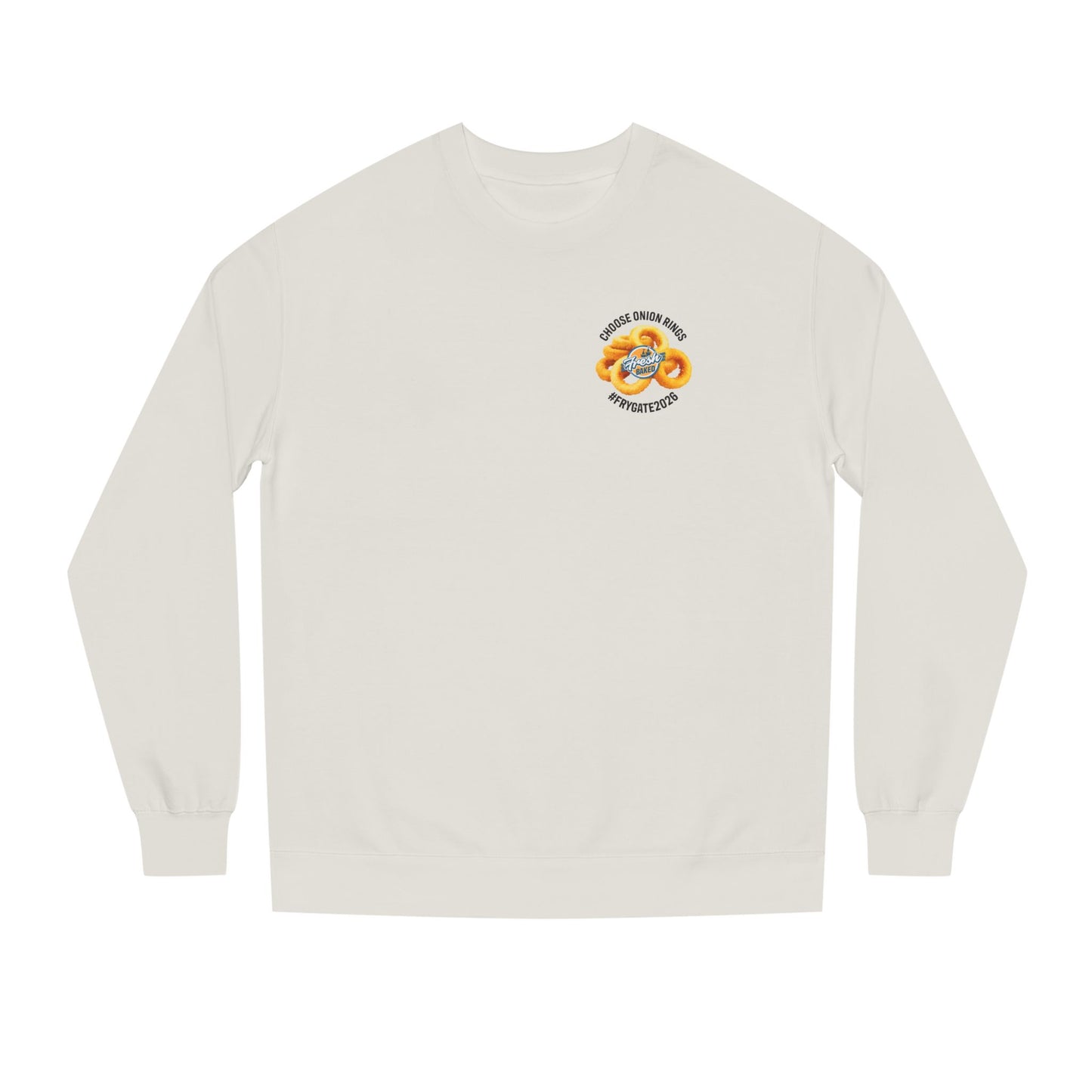 Choose Onion Rings Sweatshirt