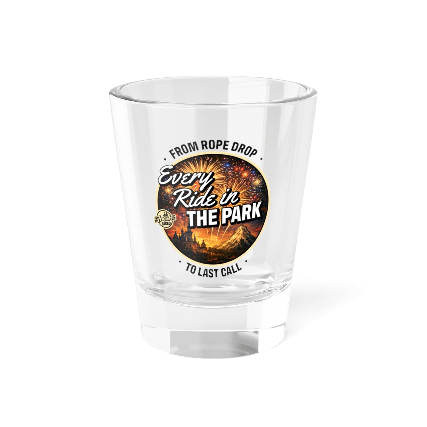Every Ride in the Park Shot Glass