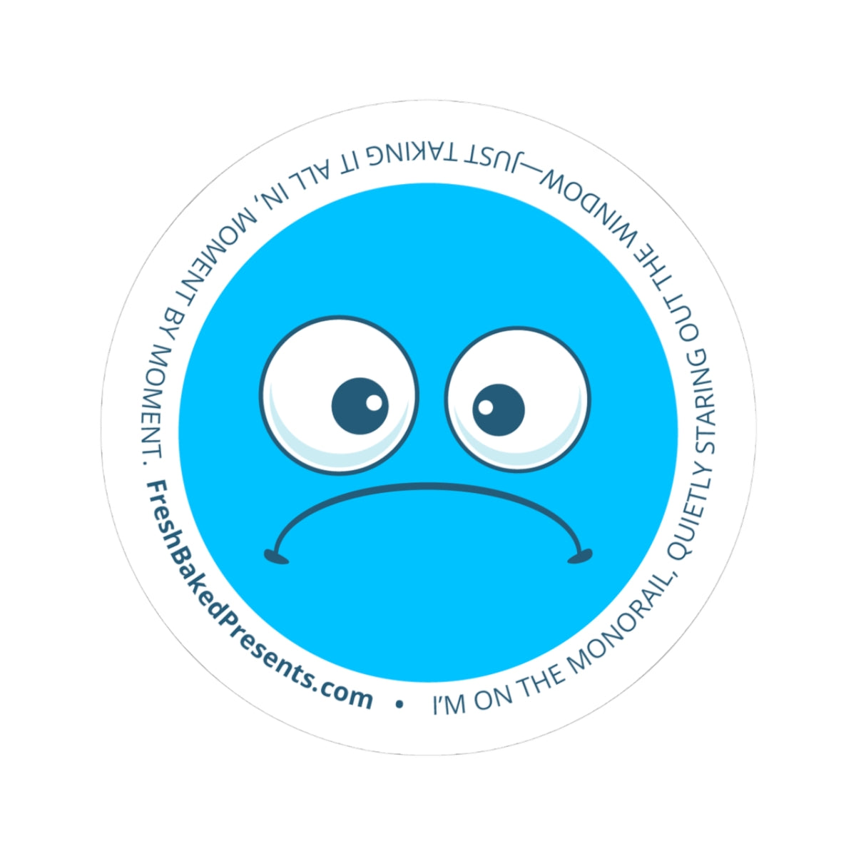 Sad Reaction Sticker – Fresh Baked Shop
