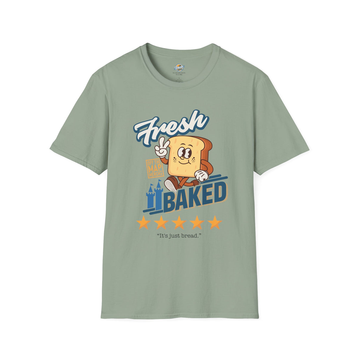 Fresh Baked "It's Just Bread" Tee