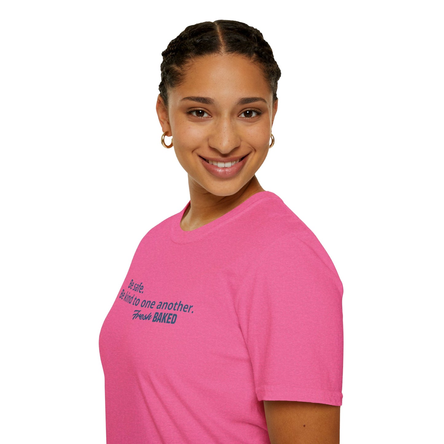 Be Safe. Be Kind. Tee