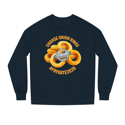 Choose Onion Rings Sweatshirt